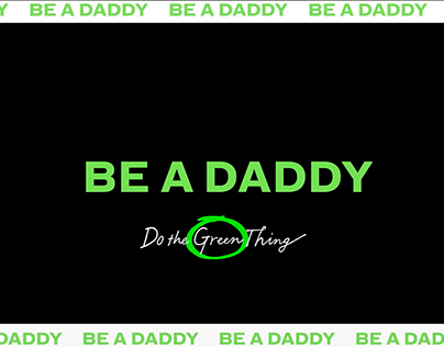 BE A DADDY - D&AD New Blood