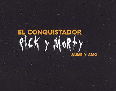 RICK EL CONQUISTADOR | Rick y Morty