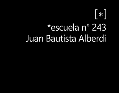 Ampliacion Escuela N° 243 Juan Bautista Alberdi