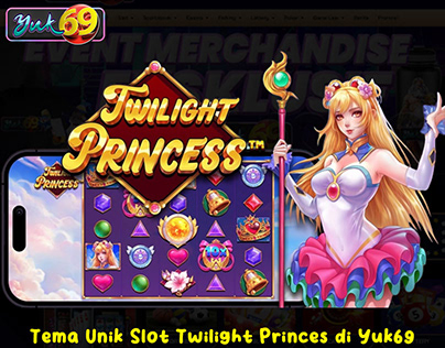 Tema Unik Slot Twilight Princes di Yuk69