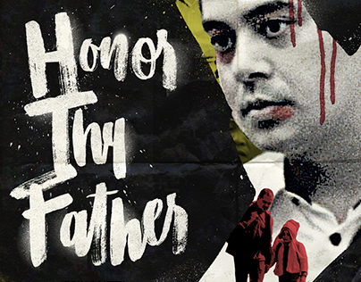 Honor Thy Father Type and Poster 2016