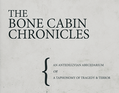 The Bone Cabin Chronicles
