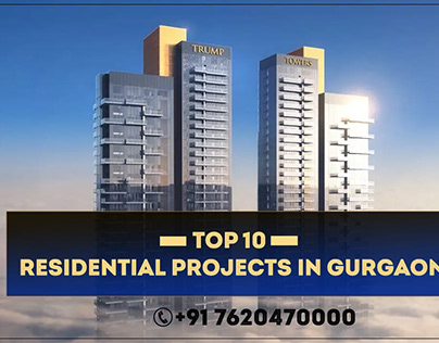Top 10 Residential Projects in Gurgaon