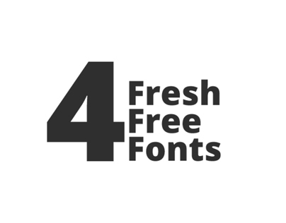 4 Fresh Free Fonts for your designs