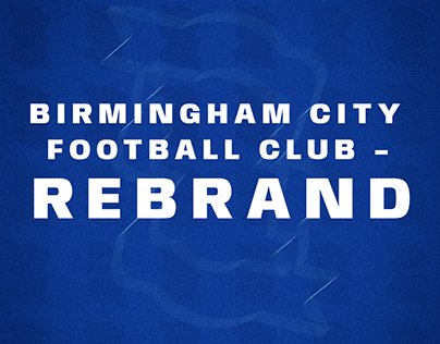 Birmingham City Football Club - Rebrand