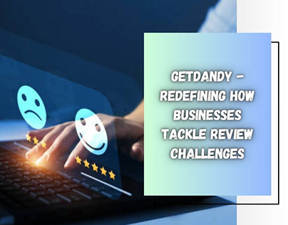 Getdandy - Redefining How Businesses Tackle Bad Review