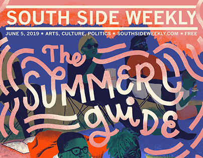 South Side Weekly Summer Guide 2019