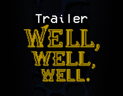 Well Well Well (Trailer Oficial )
