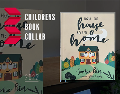 Children's Book: How the House Became a Home