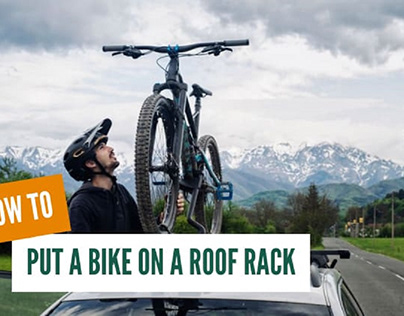 How to Put a Bike on a Roof Rack?