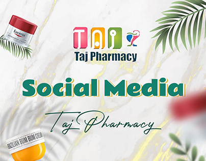 Taj Pharmacies Social Media Campaigns
