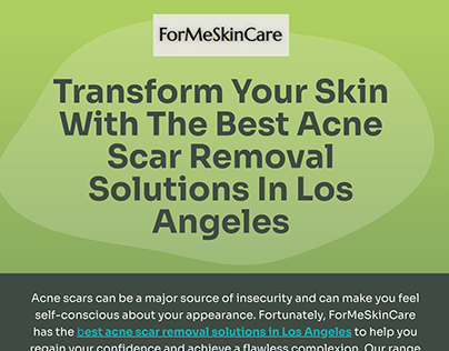 The Best Acne Scar Removal Solutions In Los Angeles