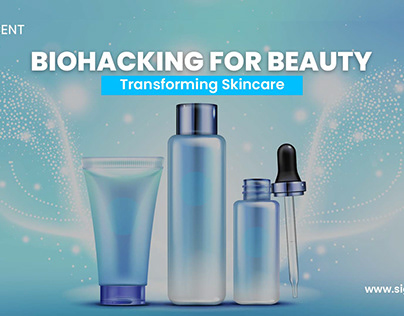 Biohacking Skincare Solutions - Signicent LLP