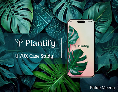 Plantify (UX Case Study)