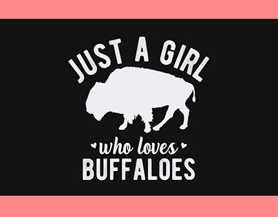 Just a girl who loves buffaloes svg