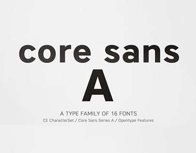 Core Sans A_Type Family