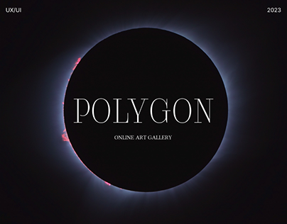 POLYGON | Online gallery concept | UX/UI Design