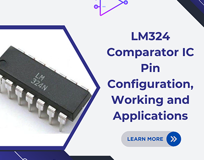 LM324 Comparator IC Pin Configuration, Working