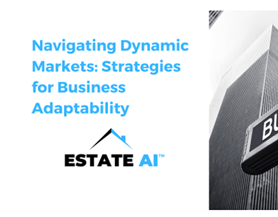 Dynamic Markets: Strategies for Business Adaptability