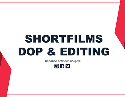 Shortfilms (DOP & Editing)