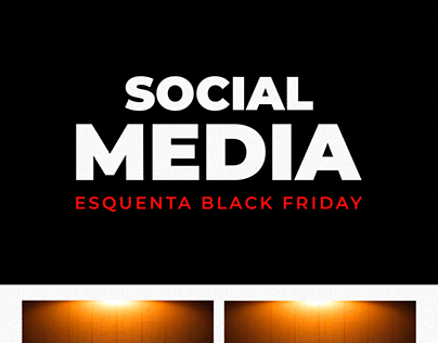 Social Media | Esquenta black friday