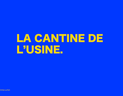 LA CANTINE DE L'USINE.