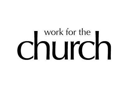Work for the Church