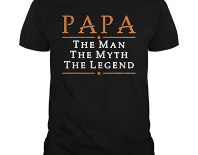 Papa The Man The Myth The Legend Shirt