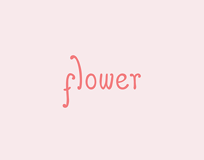 Flower | Lettering experimental