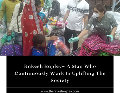 Rakesh Rajdev– A Man Who Continuously Work In Uplifting