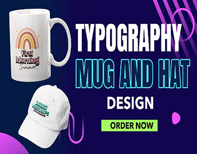 Typography coffee mug and hat design