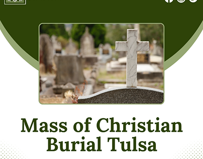 Mass Of Christian Burial