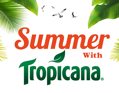 Tropicana-Summer whith Tropicana