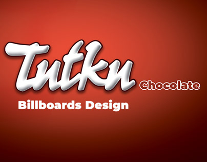 Tutku Chocolate Billboards Design