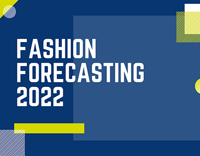 Fashion Forecasting 2022