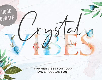 ​​​​​Crystal Vibes SVG Fonts & Extras