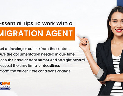 Essential tips to work with a Migration Agent