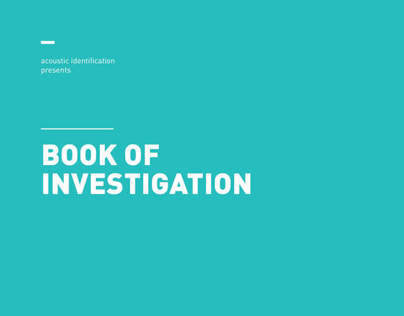 Acoustic Identification Book of Investigation