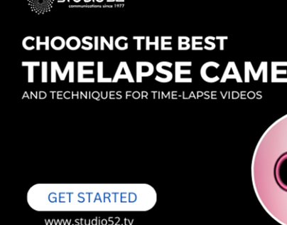 Best Camera and Techniques for TimeLapse Videos