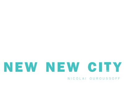 The New New City (Editorial)