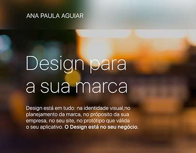 Ana Paula Aguiar - Design para a sua marca