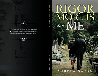 Rigor Morits and Me by Andrew Swarm