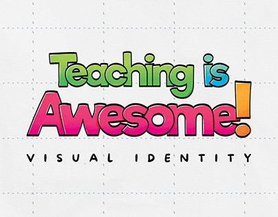 Teaching Is Awesome! Visual Identity