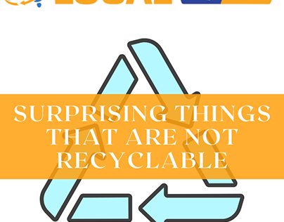 SURPRISING THINGS THAT ARE NOT RECYCLABLE