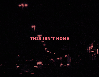 this isn't home