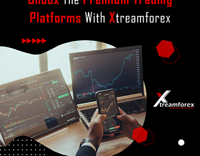 Unbox The Premium Trading Platforms With Xtreamforex