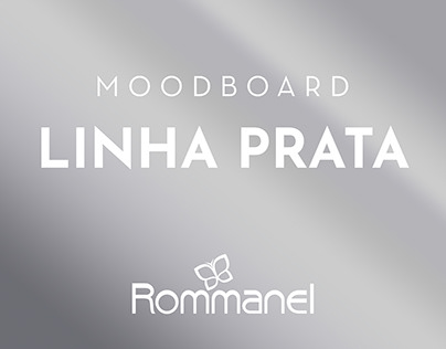 MOODBOARD LINHA PRATA 925 - ROMMANEL​​​​​​​
