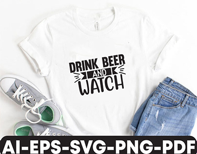 Drink Beer and Watch