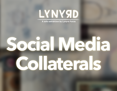 Lynyrd Exhibit: Social Media Collaterals