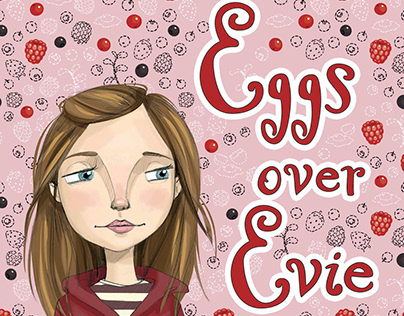 Eggs Over Evie: Middle Grade Hardcover